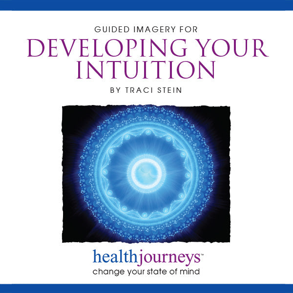 Guided Imagery for Developing Your Intuition [AUDIO CD]